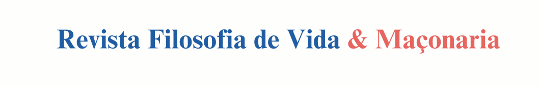Revista Filosofia de Vida & Maçonaria 